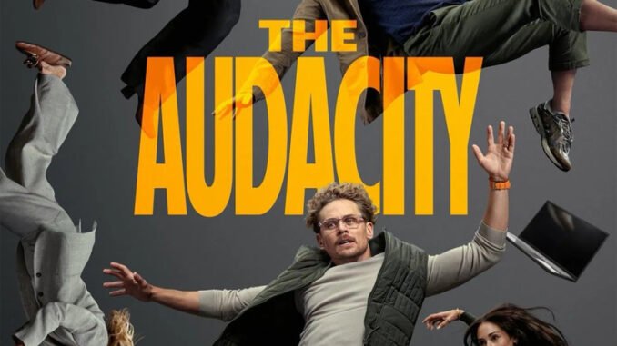 The Audacity (2026) Season 1 Series Download |